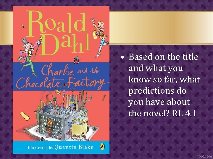  • Based on the title and what you know so far, what predictions