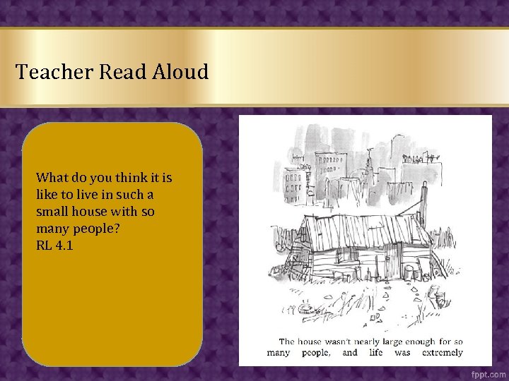 Teacher Read Aloud What do you think it is like to live in such