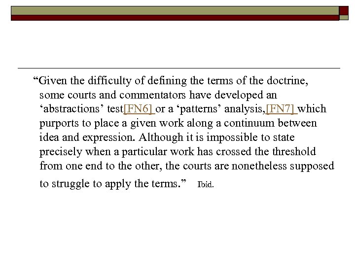 “Given the difficulty of defining the terms of the doctrine, some courts and commentators
