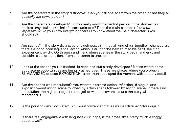 7. Are the characters in the story distinctive? Can you tell one apart from