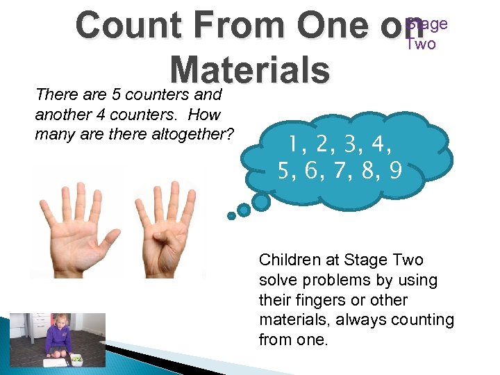 Stage Count From One on Two Materials There are 5 counters and another 4
