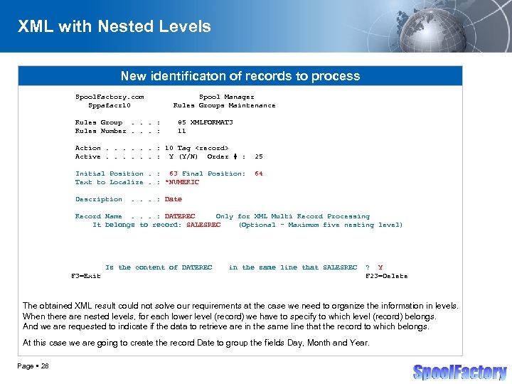 XML with Nested Levels New identificaton of records to process Spool. Factory. com Sppafacr