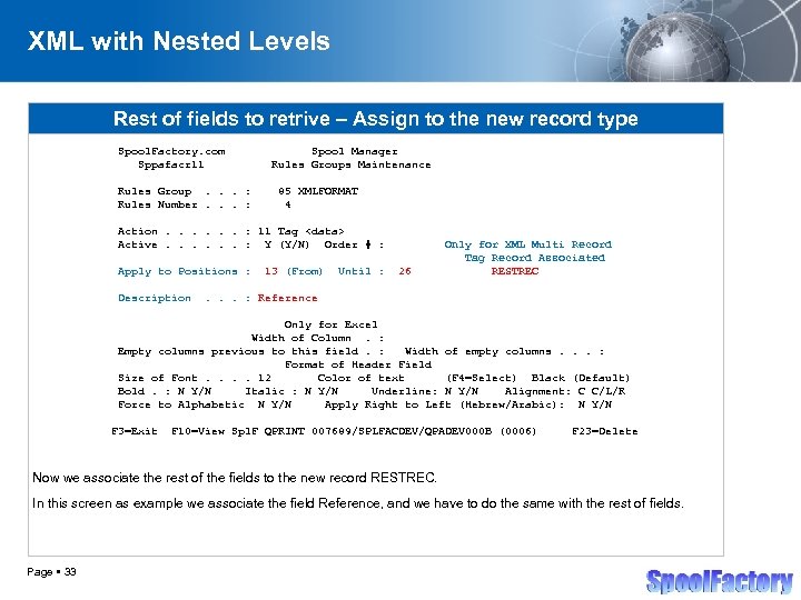 XML with Nested Levels Rest of fields to retrive – Assign to the new