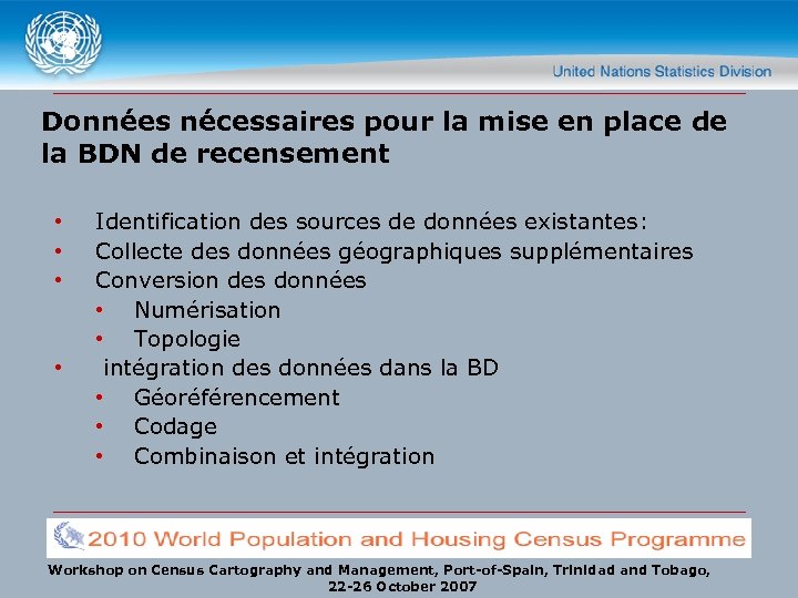 Données nécessaires pour la mise en place de la BDN de recensement • •