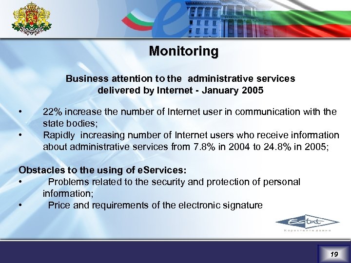 Monitoring Business attention to the administrative services delivered by Internet - January 2005 •
