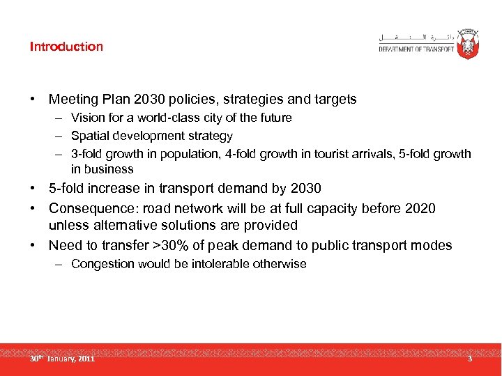 Introduction • Meeting Plan 2030 policies, strategies and targets – Vision for a world-class