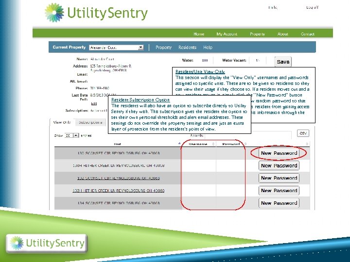 Resident/Unit View Only This section will display the “View Only” usernames and passwords assigned