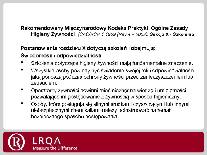 Rekomendowany Międzynarodowy Kodeks Praktyki. Ogólne Zasady Higieny Żywności (CAC/RCP 1 -1969 (Rev. 4 –