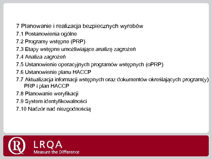 7 Planowanie i realizacja bezpiecznych wyrobów 7. 1 Postanowienia ogólne 7. 2 Programy wstępne