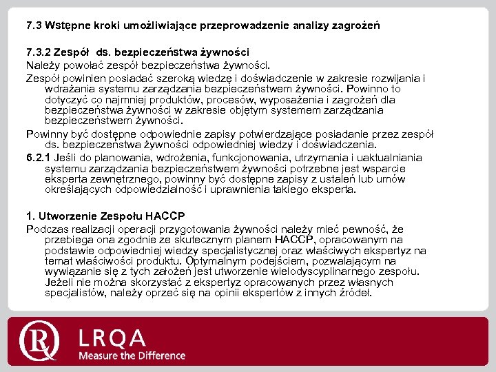 7. 3 Wstępne kroki umożliwiające przeprowadzenie analizy zagrożeń 7. 3. 2 Zespół ds. bezpieczeństwa