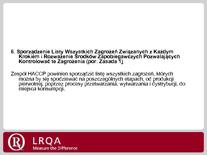 6. Sporządzenie Listy Wszystkich Zagrożeń Związanych z Każdym Krokiem i Rozważenie Środków Zapobiegawczych Pozwalających