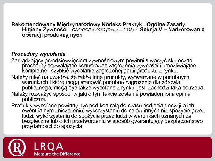 Rekomendowany Międzynarodowy Kodeks Praktyki. Ogólne Zasady Higieny Żywności (CAC/RCP 1 -1969 (Rev. 4 –