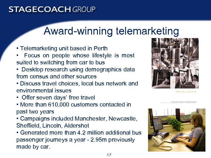 Award-winning telemarketing • Telemarketing unit based in Perth • Focus on people whose lifestyle