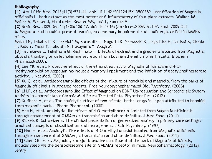 Bibliography [1] Am J Chin Med. 2013; 41(3): 531 -44. doi: 10. 1142/S 0192415