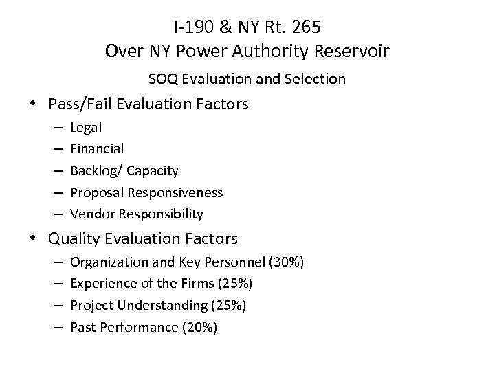 I-190 & NY Rt. 265 Over NY Power Authority Reservoir SOQ Evaluation and Selection