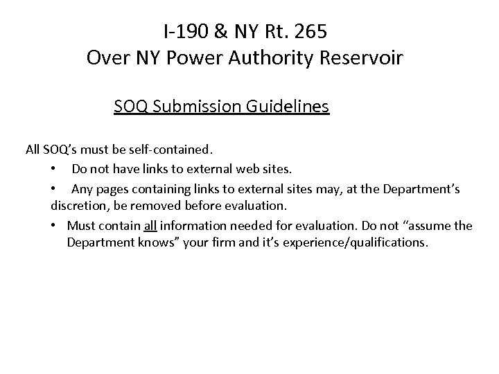 I-190 & NY Rt. 265 Over NY Power Authority Reservoir SOQ Submission Guidelines All