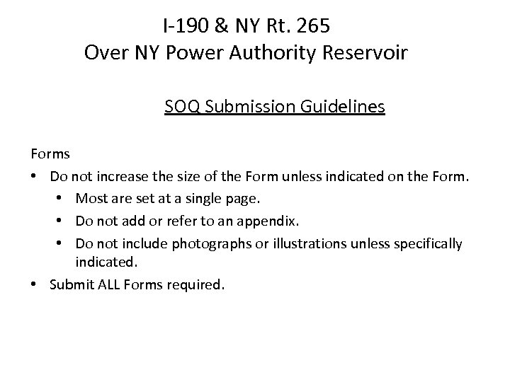 I-190 & NY Rt. 265 Over NY Power Authority Reservoir SOQ Submission Guidelines Forms