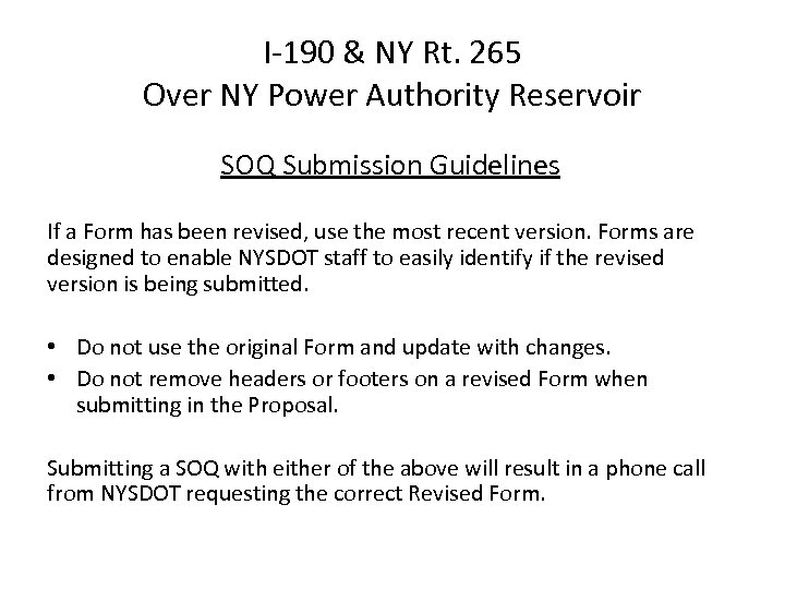 I-190 & NY Rt. 265 Over NY Power Authority Reservoir SOQ Submission Guidelines If