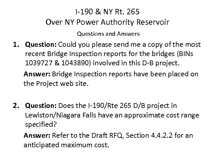 I-190 & NY Rt. 265 Over NY Power Authority Reservoir Questions and Answers 1.