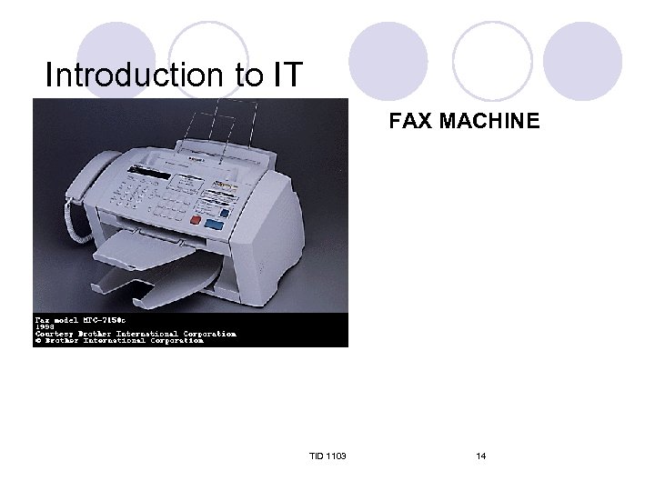 Introduction to IT FAX MACHINE TID 1103 14 