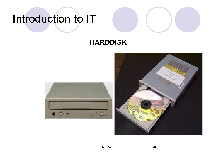 Introduction to IT HARDDISK TID 1103 26 