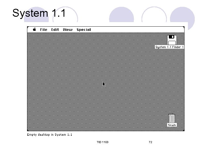 System 1. 1 TID 1103 72 