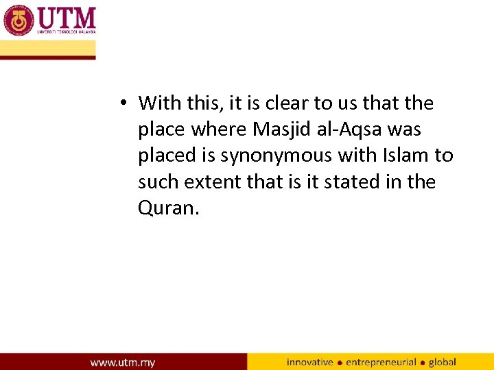  • With this, it is clear to us that the place where Masjid