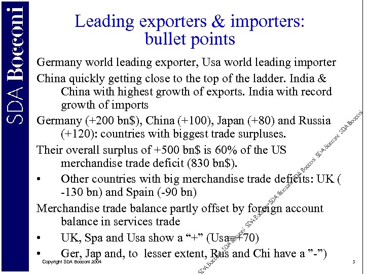 Leading exporters & importers: bullet points Germany world leading exporter, Usa world leading importer