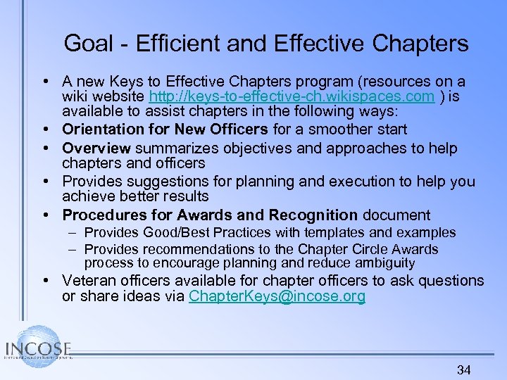 Goal - Efficient and Effective Chapters • A new Keys to Effective Chapters program