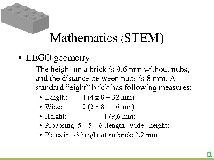 Mathematics (STEM) • LEGO geometry – The height on a brick is 9, 6
