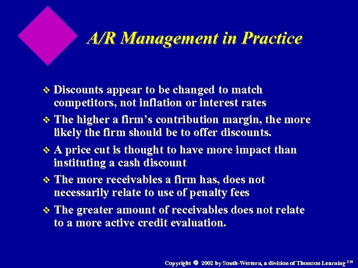 A/R Management in Practice v Discounts appear to be changed to match competitors, not