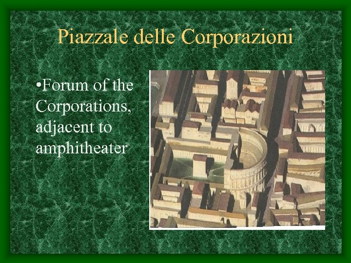 Piazzale delle Corporazioni • Forum of the Corporations, adjacent to amphitheater 