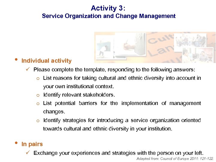 Activity 3: Service Organization and Change Management • Individual activity ü Please complete the