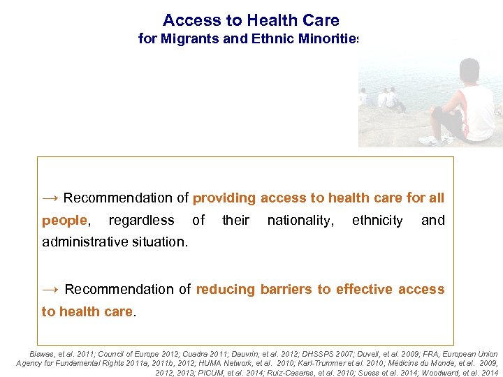 Access to Health Care for Migrants and Ethnic Minorities → Recommendation of providing access