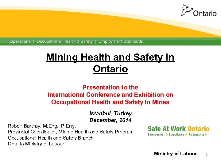 Operations | Occupational Health & Safety | Employment Standards | Mining Health and Safety