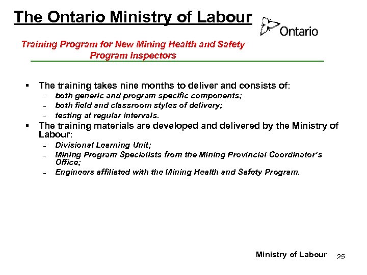 The Ontario Ministry of Labour Training Program for New Mining Health and Safety Program