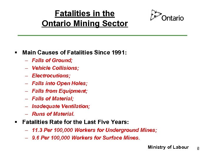 Fatalities in the Ontario Mining Sector § Main Causes of Fatalities Since 1991: –