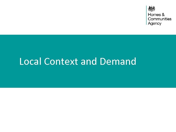Local Context and Demand 
