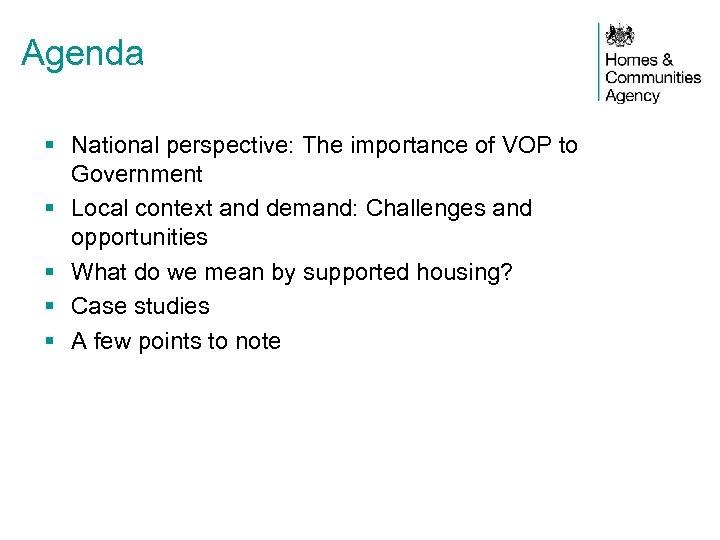 Agenda § National perspective: The importance of VOP to Government § Local context and