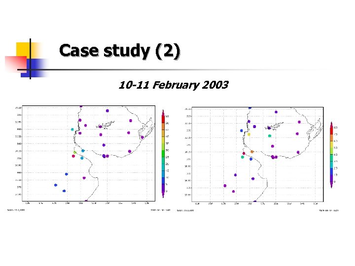  Case study (2) 10 -11 February 2003 