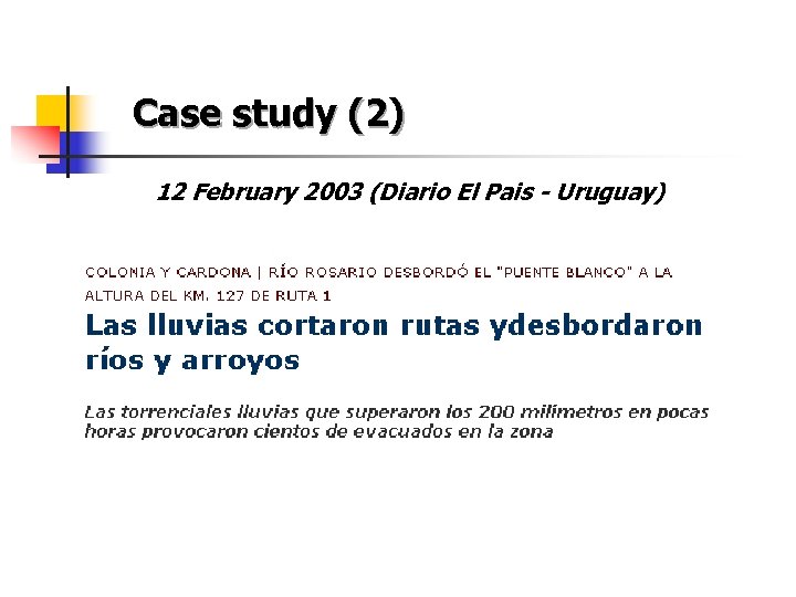  Case study (2) 12 February 2003 (Diario El Pais - Uruguay) 