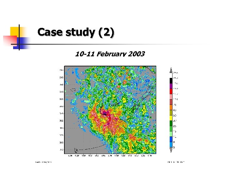  Case study (2) 10 -11 February 2003 