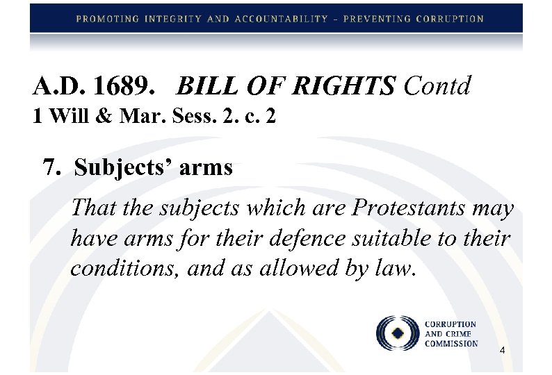 A. D. 1689. BILL OF RIGHTS Contd 1 Will & Mar. Sess. 2. c.