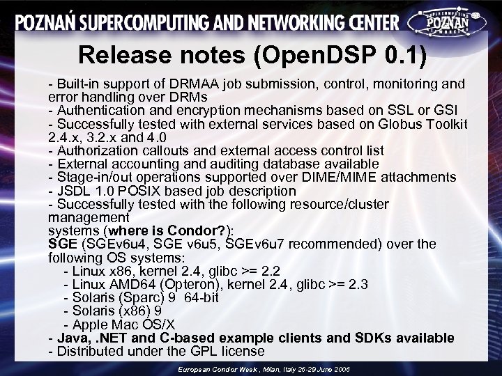 Release notes (Open. DSP 0. 1) - Built-in support of DRMAA job submission, control,
