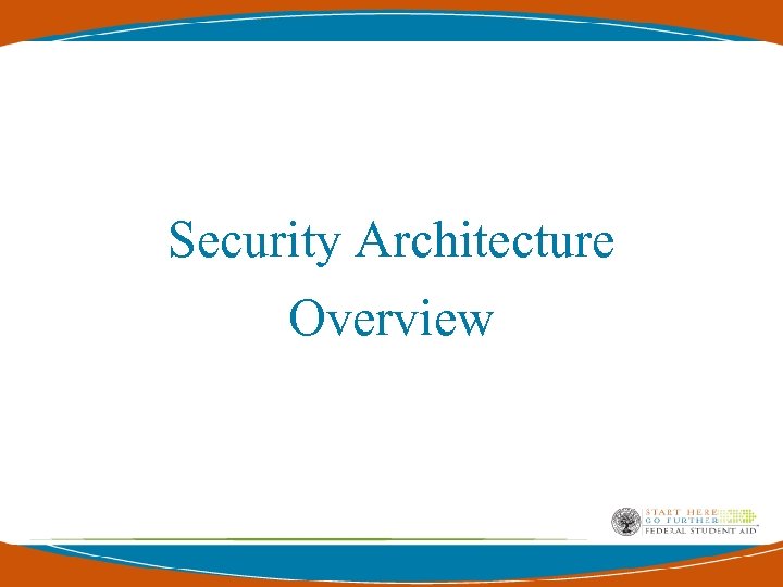 Security Architecture Overview 