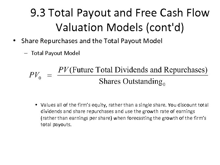 9. 3 Total Payout and Free Cash Flow Valuation Models (cont'd) • Share Repurchases