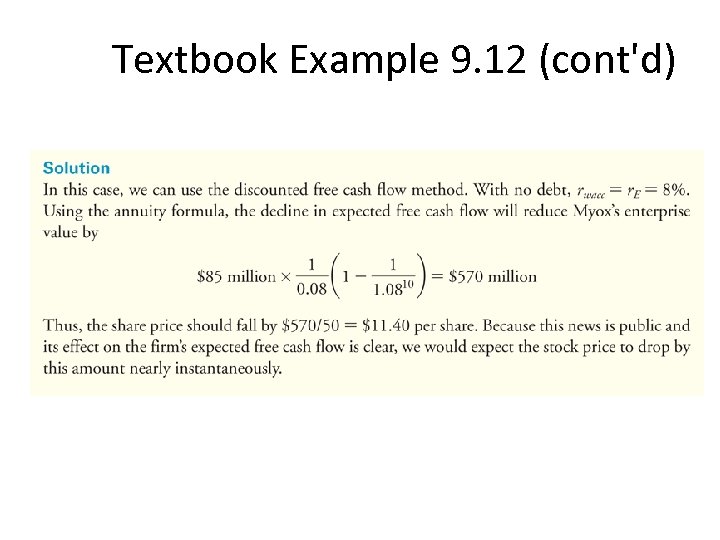 Textbook Example 9. 12 (cont'd) 
