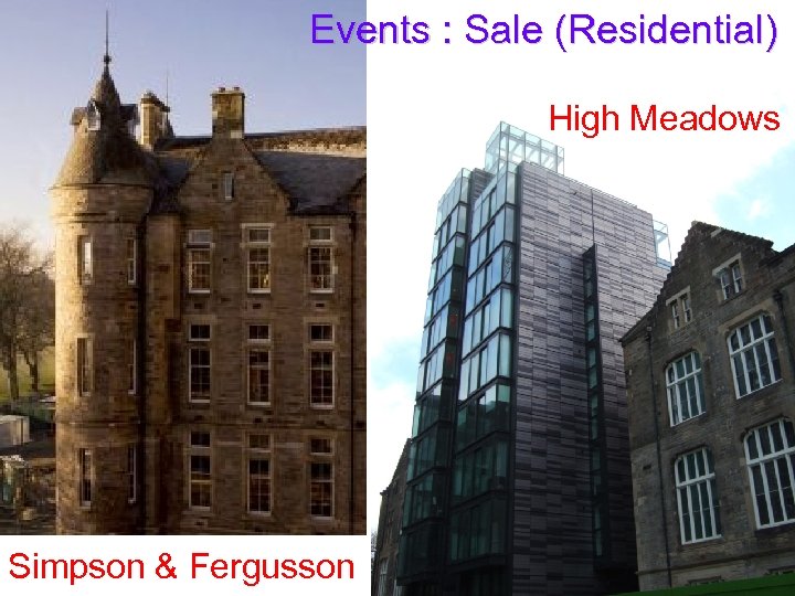 Events : Sale (Residential) High Meadows Simpson & Fergusson 