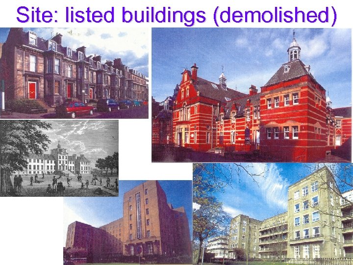 Site: listed buildings (demolished) 