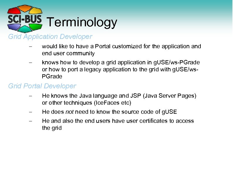 Terminology Grid Application Developer – would like to have a Portal customized for the